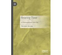 Hearing Time: A Philosophical Exercise