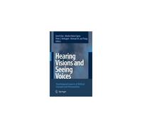 Hearing Visions And Seeing Voices
