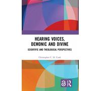 Hearing Voices, Demonic And Divine
