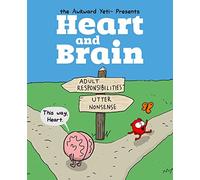 Heart and Brain: An Awkward Yeti Collection (Volume 1)