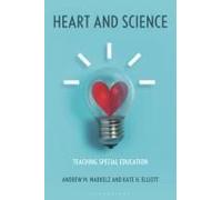 Heart And Science: Teaching Special Education Paperback Book By Andrew M. Markelz