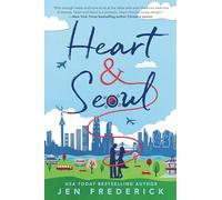 Heart and Seoul | Jen Frederick Jen Frederick (Auteur)