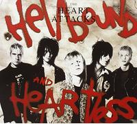 Heart Attacks - Hellbound and Heartless [Import]