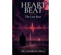 HEART BEAT: The Last Beat: Book 3