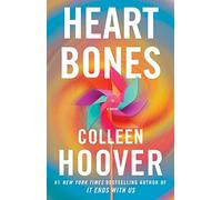 Heart Bones: A Novel