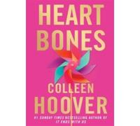 Heart bones - Colleen Hoover - Simon Schuster Uk - broché - Roman