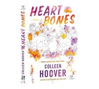 Heart Bones. Despre Agonia Unor Inimi Frante