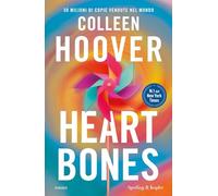 Heart bones. Ediz. italiana