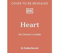 Heart by Dr Paddy Barrett Dr Paddy Barrett (Auteur)