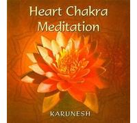 Karunesh Heart Chakra Meditation (CD) Album