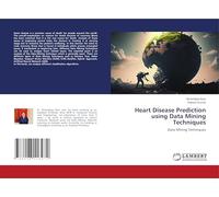 Heart Disease Prediction using Data Mining Techniques: Data Mining Techniques