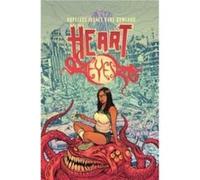 Heart Eyes by Dennis Hopeless Dennis Hopeless (Auteur)