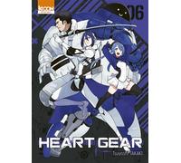 Heart Gear T06 - Tome 6 - Tsuyoshi Takaki - Ki-oon - broché - Manga