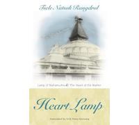 Heart Lamp: Lamp of Mahamudra and The Heart of the Matter-