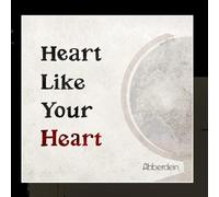 Heart Like Your Heart