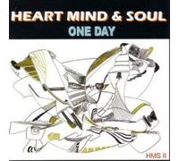 Heart Mind & Soul - One day