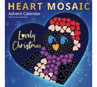 HEART MOSAIC. Lovely Christmas. Advent Calendar. Adult Color by number book.: Amazing and easy-to-color Christmas pages.