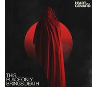 HEART OF A COWARD - THIS PLACE ONLY BRINGS DEATH CD NEUF