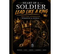 Heart Of A Soldier Lead Like A King
