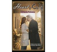 Heart of Cold: A Dracula Romance