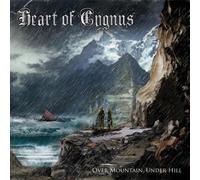 Heart of Cygnus - Over Mountain, Under Hill [Import]