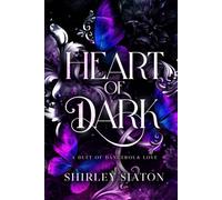 Heart of Dark: A Duet of Dangerous Love