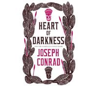 Heart Of Darkness And The Complete Congo Diary