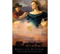 Heart of Gold by Robin Lee Hatcher Robin - Lee Hatcher (Auteur)