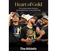 Heart of Gold: The Golden State Warriors' Remarkable Run to the 2022 NBA Title