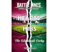 Heart of Midlothian v Hibernian: The Edinburgh Derby