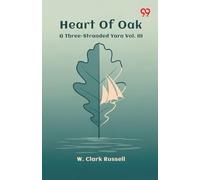 Heart Of OakA Three-Stranded Yarn Vol. III (Edition1)
