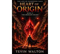 Heart of Origin: Book 4: The Dragon Heart