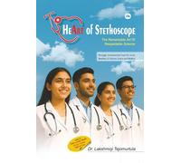 HeArt of Stethoscope: "The Remarkable Art Of Respectable Science"
