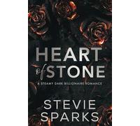 Heart of Stone: A Dark Second-Chance Billionaire Romance