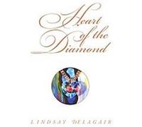 Heart of the Diamond Lindsay Delagair (Auteur)