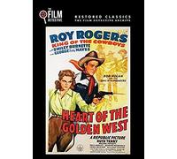 Heart Of The Golden West (The Film Detective Restored Version)