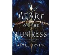 Heart Of The Huntress