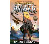 Heart of the Land (Fall of the Beasts Spirit Animals 5)