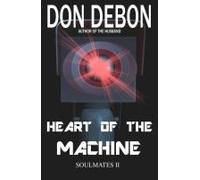 Heart Of The Machine