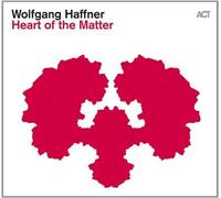 Haffner Wolfgang - Heart of the Matter