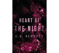 Heart of The Night: (The Night, #2)