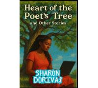 Heart of The Poet's Tree: and Other Stories