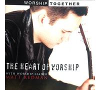 Heart of Worship by Matt Redman