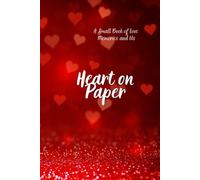 Heart on Paper: A Small Book of Love, Memories and Us