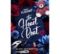 Heart players - Tome 02 The heart beat (relié) (02)