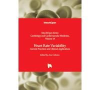Heart Rate Variability - Current Practices and Clinical Applications