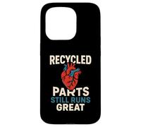 Heart Recycled Parts Still Run Great Fun Mens Get Well Coque pour iPhone 15 Pro