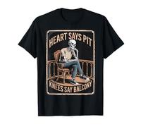 Heart Says Pit, Knees Say Balcony Funny Skeleton Design T-Shirt