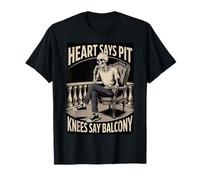 Heart Says Pit, Knees Say Balcony Funny Skeleton Design T-Shirt