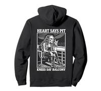 Heart Says Pit Knees Say Balcony Heavy Metal Sweat à Capuche